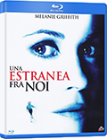 Una estranea fra noi (Blu-Ray)