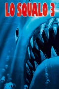 Lo squalo 3 (Blu-Ray)
