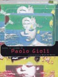 Tutto il cinema di Paolo Gioli (4 DVD)