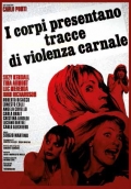 I corpi presentano tracce di violenza carnale