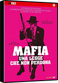 Mafia, una legge che non perdona
