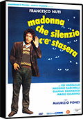 Madonna che silenzio c'è stasera