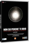 Non so perché ti odio