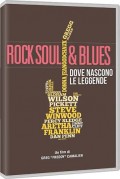 Rock, Soul & Blues - Dove nascono le leggende