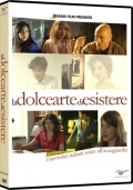 La dolce arte di esistere