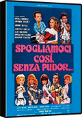 Spogliamoci così senza pudor