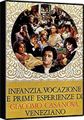 Infanzia, vocazione e prime esperienze di Giacomo Casanova, veneziano