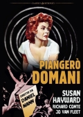 Piangerò domani