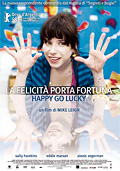 La felicità porta fortuna