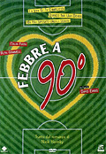 Febbre a 90°