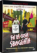 Fa' la cosa sbagliata