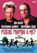 Perché proprio a me?