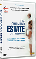 E la chiamano estate