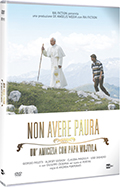 Non avere paura - Un'amicizia con Papa Wojtyla