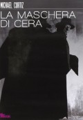 La maschera di cera