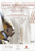 Alfredo Ildefonso Schuster - Uomo dei nostri giorni