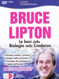 Bruce H. Lipton - Le basi della biologia delle credenze (DVD + Libro)