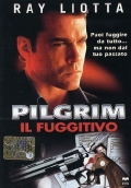 Pilgrim - Il fuggitivo