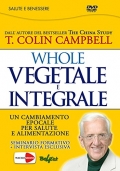 Whole - Vegetale e integrale