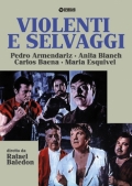 Violenti e selvaggi