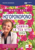 Mabel Katz - Hoponopono cambia la tua vita ora