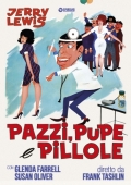 Pazzi pupe e pillole