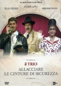 Il Trio - Allacciare le cinture di sicurezza