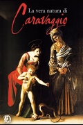 La vera natura di Caravaggio (4 DVD)