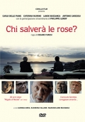 Chi salverà le rose?