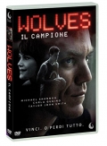 Wolves - Il campione