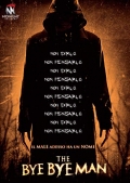 The bye bye man