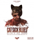 Cat sick blues (Blu-Ray + DVD contenuti speciali)