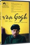 Van Gogh - Sulla soglia dell'eternit
