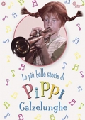 Pippi Calzelunghe - Le pi belle avventure