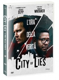 City of lies - L'ora della verit