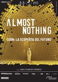 Almost Nothing - Cern: La scoperta del futuro