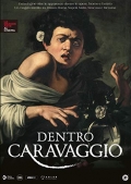 Dentro Caravaggio