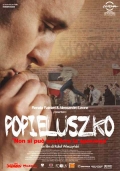 Popieluszko - Non si può uccidere la speranza