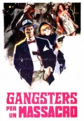 Gangster per un massacro