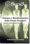 Potenza e manifestazione delle forme pensiero