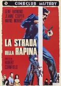 La strada della rapina