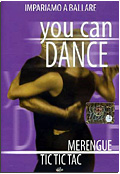 You can dance - Merengue & Tic Tic Tac