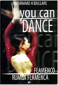 You can dance - Flamenco & Rumba Flamenca