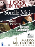 Marco Bellocchio Box, Vol. 1 (Addio dal passato, Sorelle mai, Vacanze in Val Trebbia, 3 DVD)