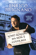 Enrico Brignano - Sono romano ma non � colpa mia (DVD + Libro)