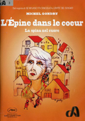 La spina nel cuore - L'epine dans le coeur