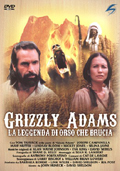 Grizzly Adams - La leggenda di Orso che Brucia