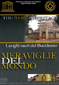 The World Heritage: Luoghi sacri del buddismo