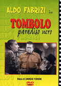 Tombolo, paradiso nero