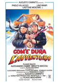 Come è dura l'avventura